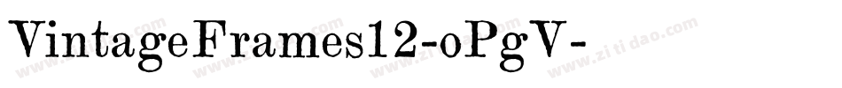 VintageFrames12-oPgV字体转换