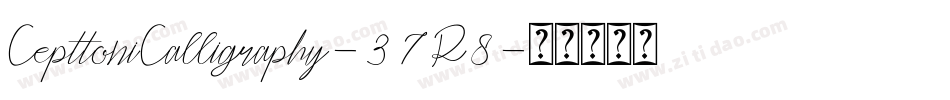 CepttoniCalligraphy-37R8字体转换