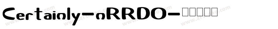 Certainly-nRRDO字体转换