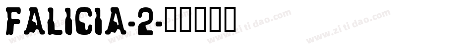 Falicia-2字体转换