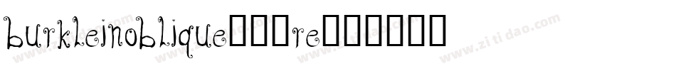 BurkleinOblique-76rE字体转换