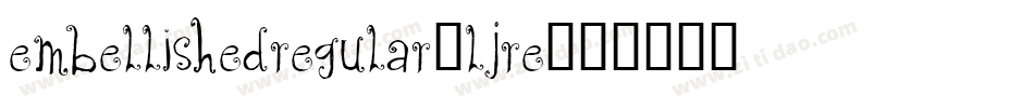 EmbellishedRegular-lJRe字体转换