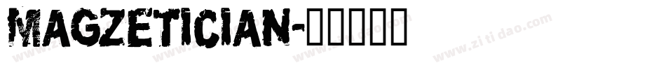 Magzetician字体转换