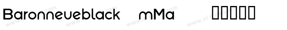 Baronneueblack-mMa5字体转换