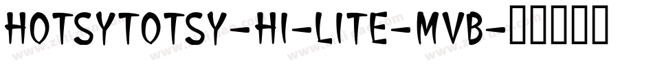 HotsyTotsy-Hi-Lite-MvB字体转换