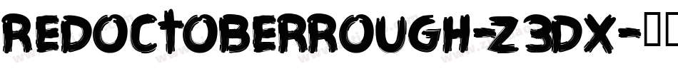 RedOctoberRough-Z3dx字体转换