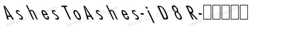 AshesToAshes-jD8R字体转换