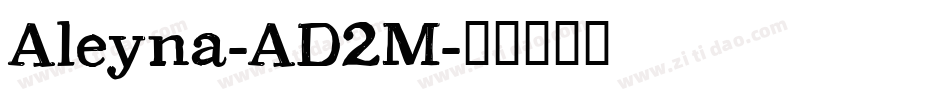 Aleyna-AD2M字体转换