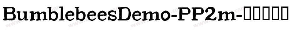 BumblebeesDemo-PP2m字体转换