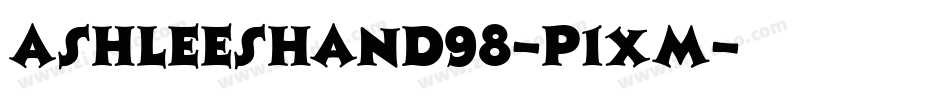 Ashleeshand98-P1xm字体转换