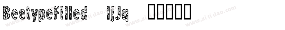 BeetypeFilled-ljJq字体转换