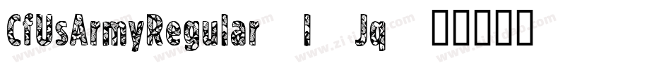 CfUsArmyRegular-l7Jq字体转换