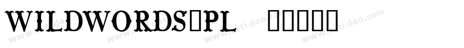 Wildwords_PL字体转换