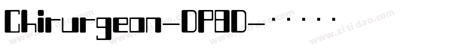 Chirurgeon-DP8D字体转换