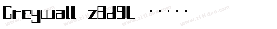 Greywall-z8d9L字体转换