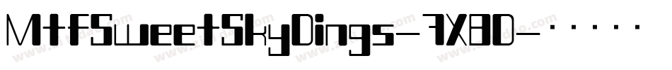 MtfSweetSkyDings-7X8D字体转换