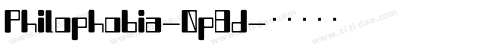 Philophobia-0p8d字体转换