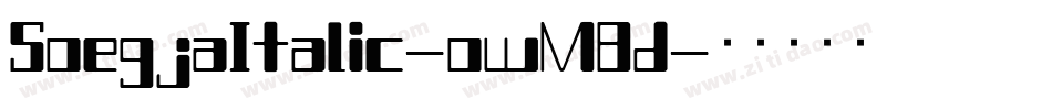 SoegjaItalic-owM8d字体转换