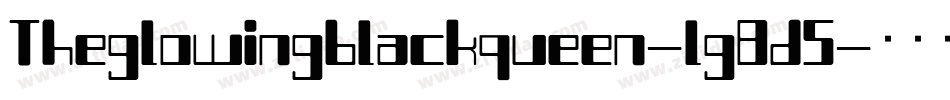 Theglowingblackqueen-lg8d5字体转换