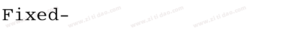 Fixed字体转换