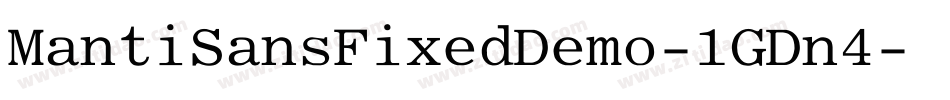 MantiSansFixedDemo-1GDn4字体转换