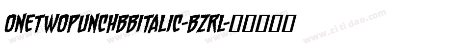 OnetwopunchBbItalic-Bzrl字体转换