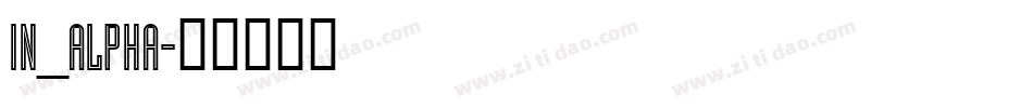 IN_ALPHA字体转换
