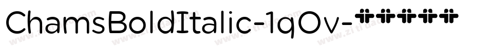 ChamsBoldItalic-1qOv字体转换