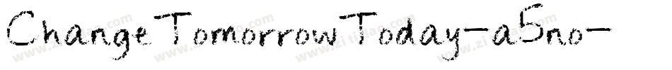 ChangeTomorrowToday-a5no字体转换