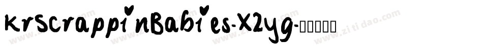 KrScrappinBabies-X2yg字体转换