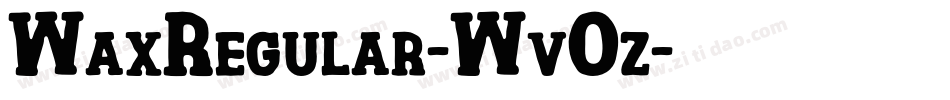 WaxRegular-WvOz字体转换