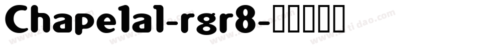 Chape1al-rgr8字体转换