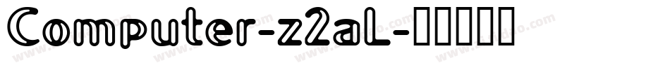 Computer-z2aL字体转换