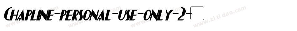 Chapline-personal-use-only-2字体转换