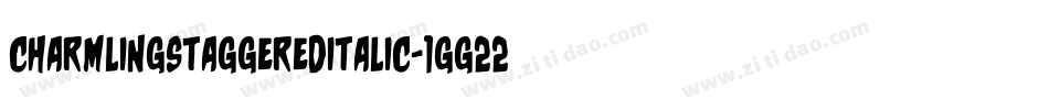 CharmlingStaggeredItalic-1GG22字体转换