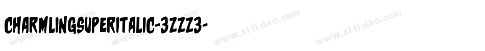 CharmlingSuperItalic-3zzZ3字体转换