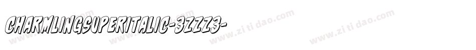 CharmlingSuperItalic-3zzZ3字体转换