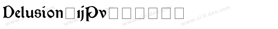 Delusion-1jPv字体转换