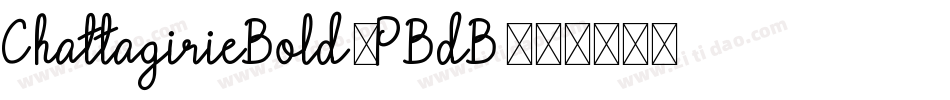 ChattagirieBold-PBdB字体转换
