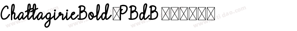 ChattagirieBold-PBdB字体转换