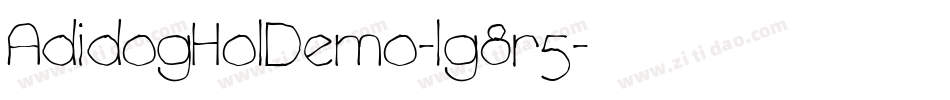 AdidogHolDemo-lg8r5字体转换