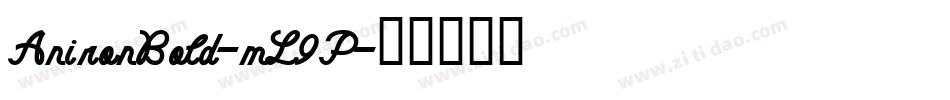 AnironBold-mL9P字体转换 AnironBold-mL9P字体转换