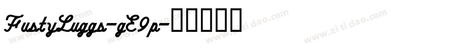 FustyLuggs-gE9p字体转换