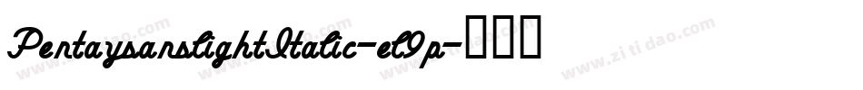 PentaysanslightItalic-el9p字体转换