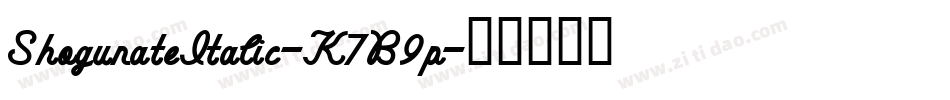 ShogunateItalic-K7B9p字体转换