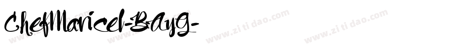 ChefMaricel-BAyG字体转换