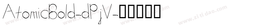 AtomicBold-dPjV字体转换