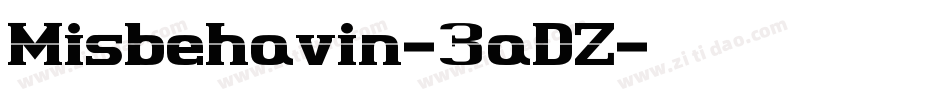 Misbehavin-3aDZ字体转换