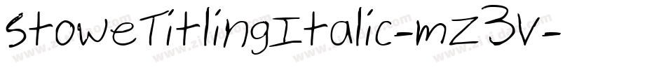 StoweTitlingItalic-mZ3V字体转换