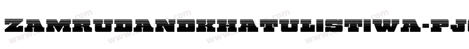 Zamrudandkhatulistiwa-pj6Z字体转换